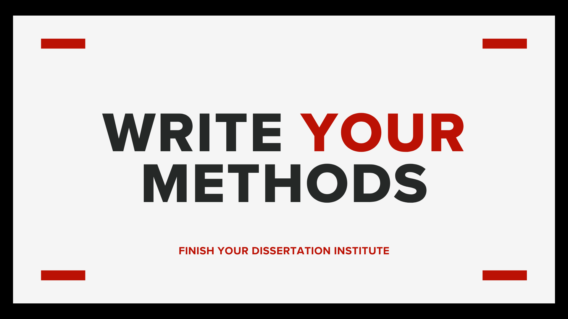 Write Your Methods Guide
